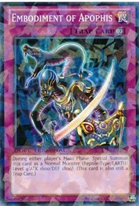 Embodiment of Apophis #DT06-EN097