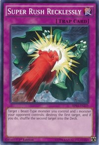 Super Rush Recklessly #BP03-EN219