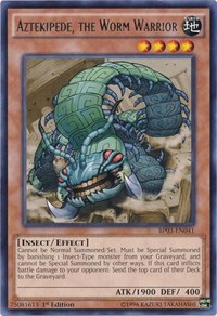 Aztekipede, the Worm Warrior #BP03-EN041