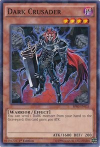 Dark Crusader (Shatterfoil) #BP03-EN035