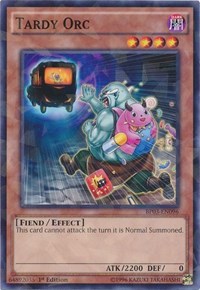 Tardy Orc (Shatterfoil) #BP03-EN096