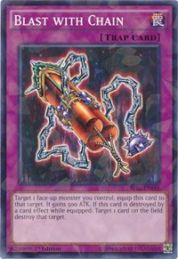 Blast with Chain (Shatterfoil) #BP03-EN194